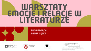 Emocje i relacje w literaturze: warsztaty dla dzieci z pisarzem Arturem Gębką