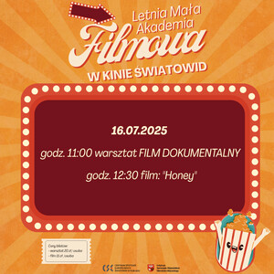 Warsztaty o filmie dokumentalnym i seans filmu "Honey"
