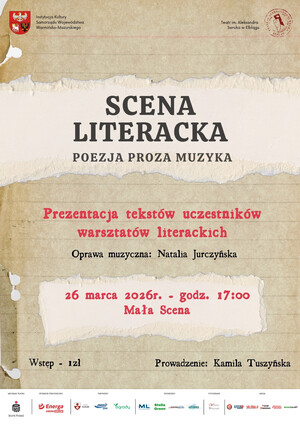 Zapraszamy na prezentację uczestników Sceny Literackiej!