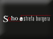 Soho - Strefa Burgera