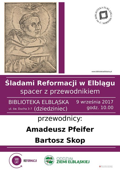 Elbląg, Spacer śladami Reformacji w Elblągu Elbląg, Spacer śladami Reformacji w Elblągu