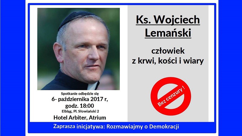 Elbląg, Bez cenzury - spotkanie z księdzem Lemańskim