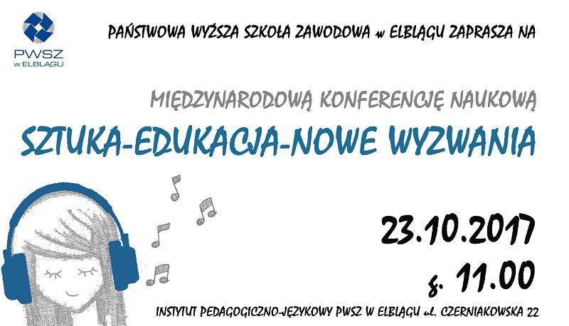 Elbląg, „Sztuka – edukacja – nowe wyzwania” – w PWSZ Elbląg, „Sztuka – edukacja – nowe wyzwania” – w PWSZ