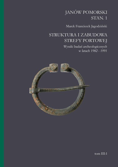 Elbląg, Kolejny tom cyklu „Studia nad Truso” już w sprzedaży Elbląg, Kolejny tom cyklu „Studia nad Truso” już w sprzedaży