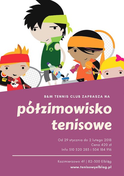 Półzimowisko pod znakiem tenisa Półzimowisko pod znakiem tenisa