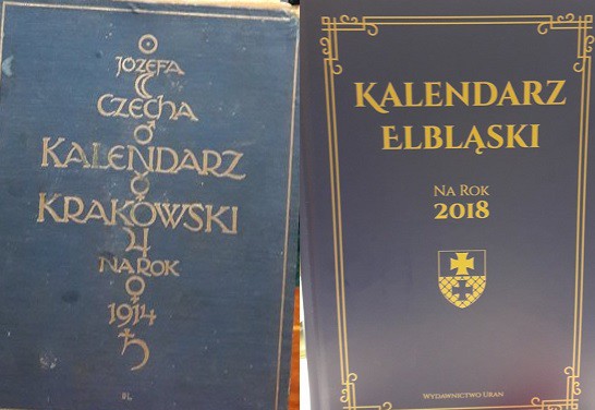 Elbląg, Kalendarz elbląski powstał jako inspiracja kalendarzem krakowskim z 1914 r. Elbląg, Kalendarz elbląski powstał jako inspiracja kalendarzem krakowskim z 1914 r.