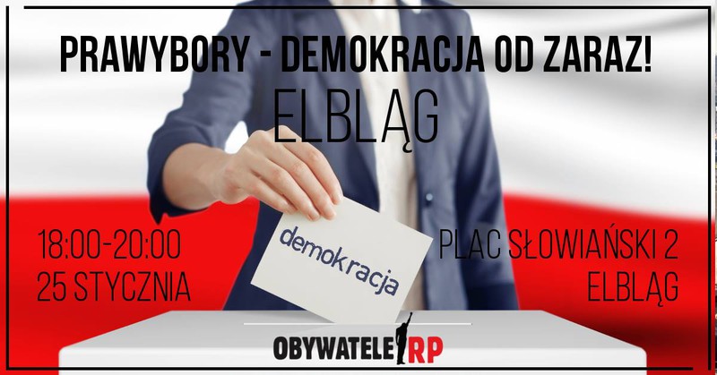 Elbląg, Obywatele RP zapraszają wszystkich mieszkańców Elbląg, Obywatele RP zapraszają wszystkich mieszkańców