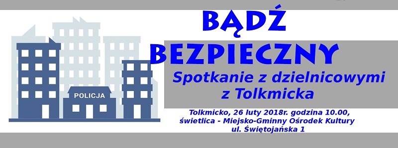 Elbląg, Komendant policji zaprasza na debatę w Tolkmicku Elbląg, Komendant policji zaprasza na debatę w Tolkmicku