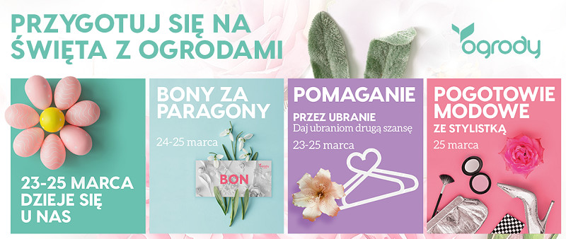 CH Ogrody: moc atrakcji na koniec miesiąca!