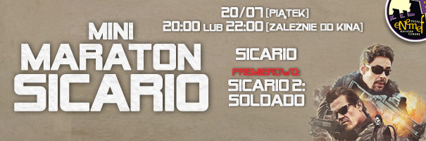 Elbląg, ENEMEF: Minimaraton Sicario oraz premiera Soldado Elbląg, ENEMEF: Minimaraton Sicario oraz premiera Soldado