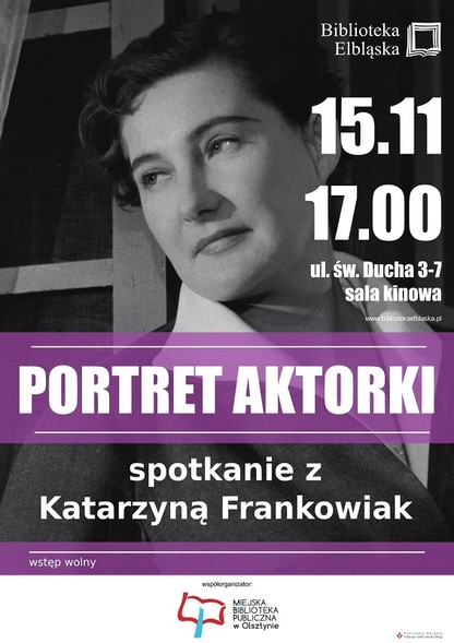 Elbląg, Moje dzieciństwo za kulisami teatru – spotkanie z Katarzyną Frankowiak