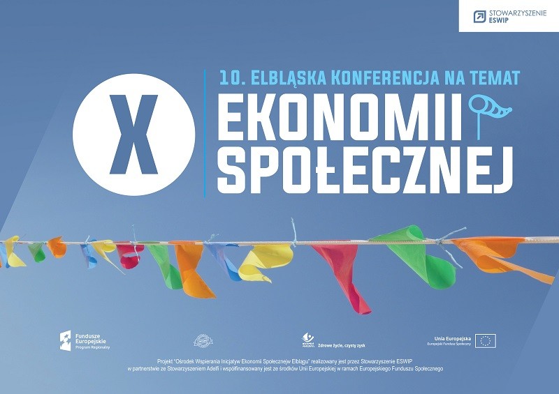 Elbląg, Technologie dla organizacji – X Konferencja Ekonomii Społecznej Elbląg, Technologie dla organizacji – X Konferencja Ekonomii Społecznej