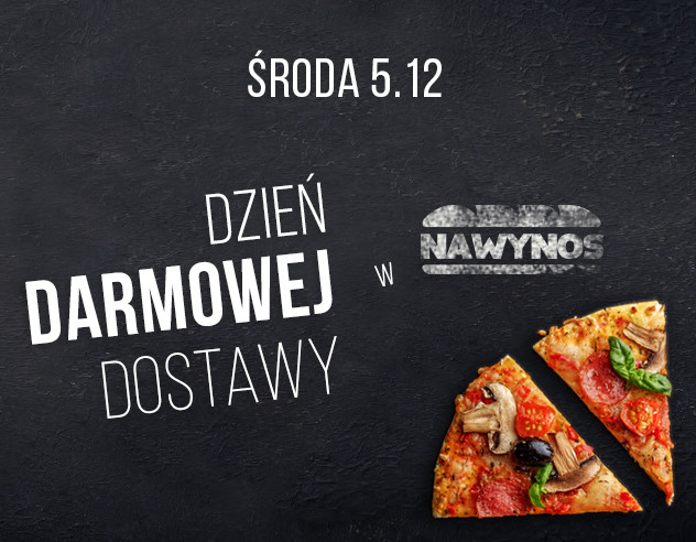 Dziś nie zapłacisz za dostawę! Dziś nie zapłacisz za dostawę!