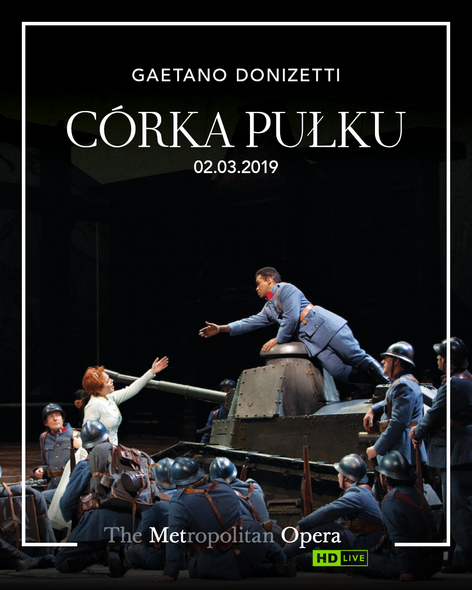 Elbląg, Met: Córka pułku w kinie Światowid Elbląg, Met: Córka pułku w kinie Światowid