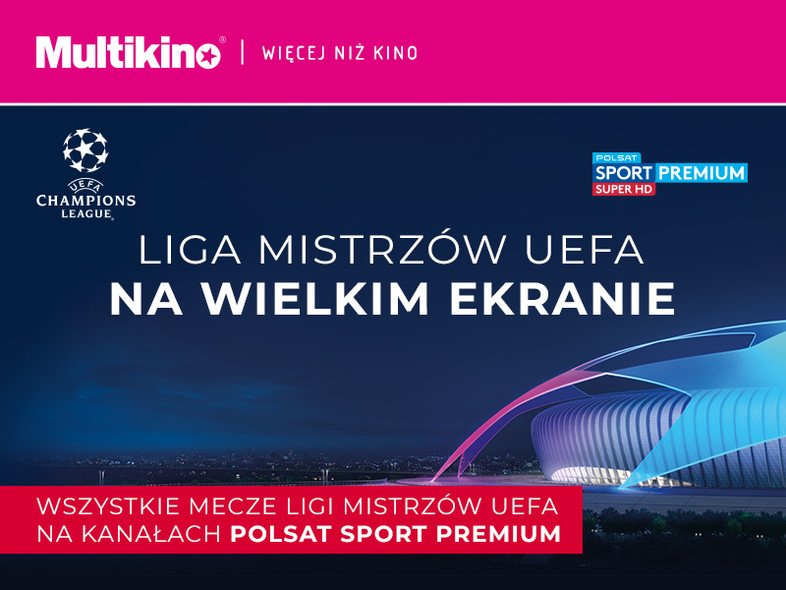 Elbląg, Liga Mistrzów UEFA w Multikinie Elbląg, Liga Mistrzów UEFA w Multikinie