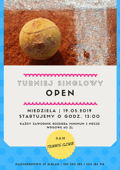 Elbląg, I turniej tenisa ziemnego w sezonie letnim Elbląg, I turniej tenisa ziemnego w sezonie letnim