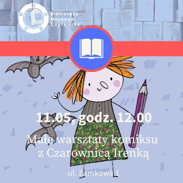 Elbląg, Małe warsztaty komiksu z Czarownicą Irenką Elbląg, Małe warsztaty komiksu z Czarownicą Irenką