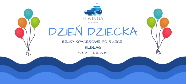 Dzień Dziecka na statku Elwinga Dzień Dziecka na statku Elwinga