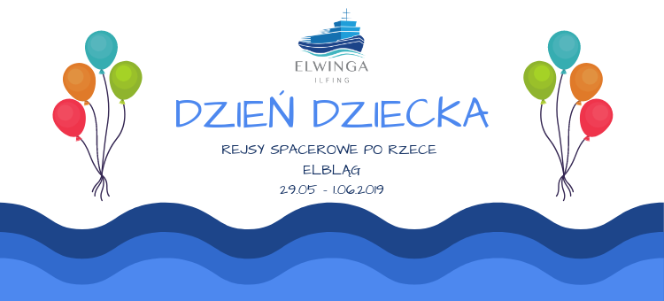 Dzień Dziecka na statku Elwinga