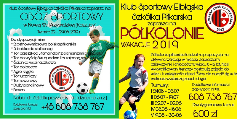 Wakacje 2019 z Elbląską Szkółką Piłkarską Wakacje 2019 z Elbląską Szkółką Piłkarską