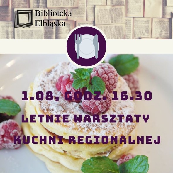 Elbląg, Tradycja z nowoczesnością, czyli warsztaty ze smakiem Elbląg, Tradycja z nowoczesnością, czyli warsztaty ze smakiem