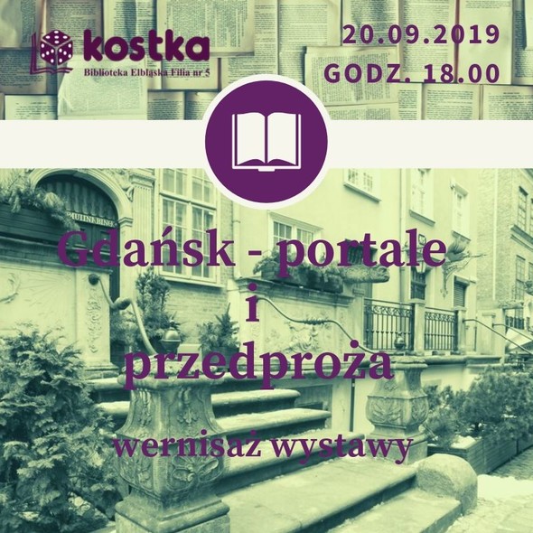 Elbląg, „Gdańsk - portale i przedproża” - wernisaż wystawy