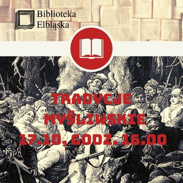 Elbląg, O tradycjach myśliwskich Elbląg, O tradycjach myśliwskich