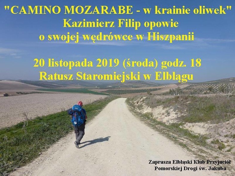 Elbląg, Opowieść o Camino Mozarabe Elbląg, Opowieść o Camino Mozarabe
