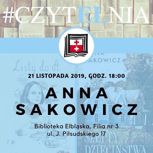 Elbląg, Spotkanie z Anną Sakowicz w cyklu #czytElnia Elbląg, Spotkanie z Anną Sakowicz w cyklu #czytElnia