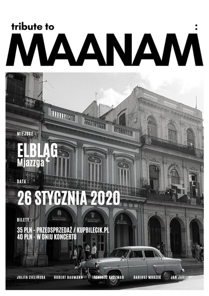 Elbląg, Tribute to MAANAM: ona wygrała bilety