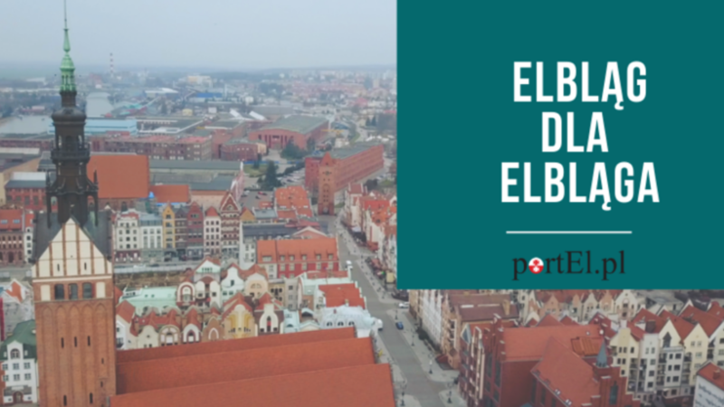 Elbląg, Elbląg dla Elbląga. Razem możemy więcej!