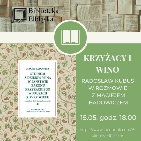 Elbląg, Krzyżacy i wino w Bibliotece Elbląskiej