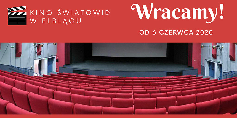 Elbląg, Kino Światowid wznawia seanse Elbląg, Kino Światowid wznawia seanse