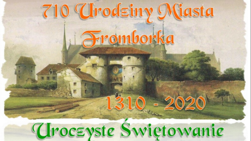 Elbląg, Frombork zaprasza na 710. urodziny Elbląg, Frombork zaprasza na 710. urodziny