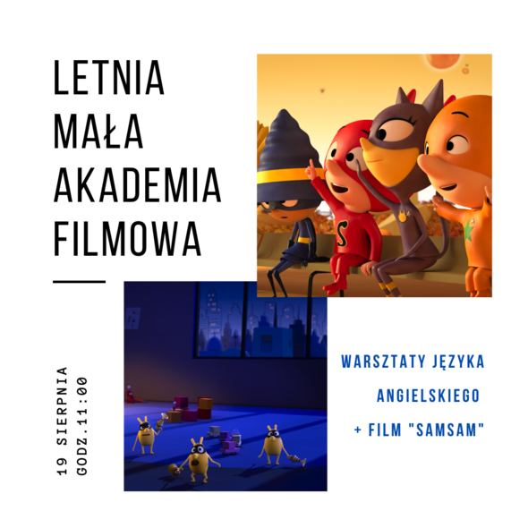 Elbląg, Letnia Mała Akademia Filmowa: "Samsam" Elbląg, Letnia Mała Akademia Filmowa: "Samsam"