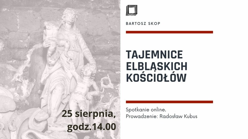 Elbląg, Tajemnice elbląskich kościołów Elbląg, Tajemnice elbląskich kościołów