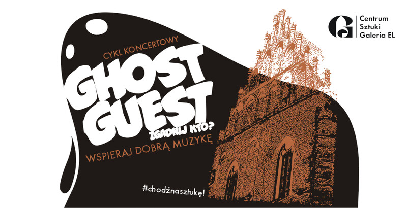 Elbląg, Ghost Guest, czyli zgadnij kto? Galeria EL wznawia koncerty Elbląg, Ghost Guest, czyli zgadnij kto? Galeria EL wznawia koncerty