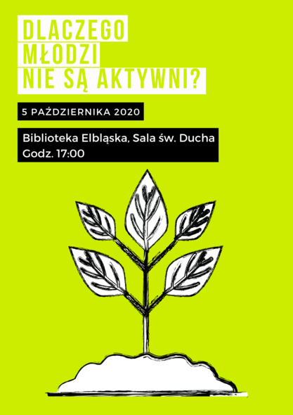 Elbląg, Zaproszenie na spotkanie: Dlaczego młodzi nie są aktywni?