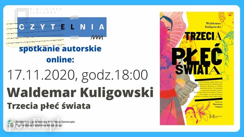 Elbląg, Spotkanie online z Waldemarem Kuligowskim Elbląg, Spotkanie online z Waldemarem Kuligowskim
