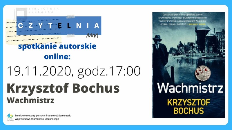 Elbląg, Spotkanie z autorem kryminałów retro Krzysztofem Bochusem