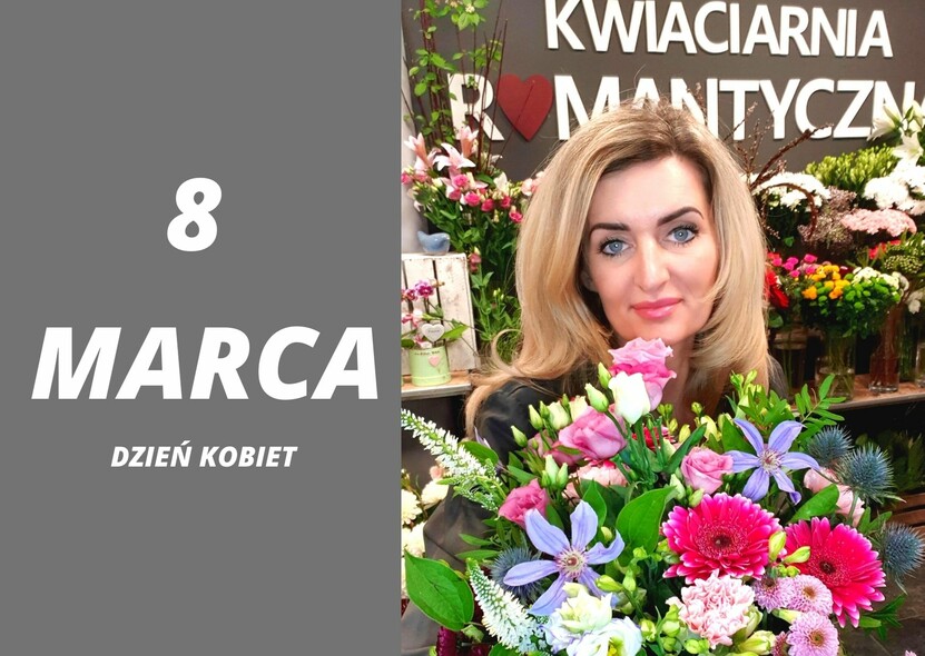 8 marca z Kwiaciarnią Romantyczną 8 marca z Kwiaciarnią Romantyczną