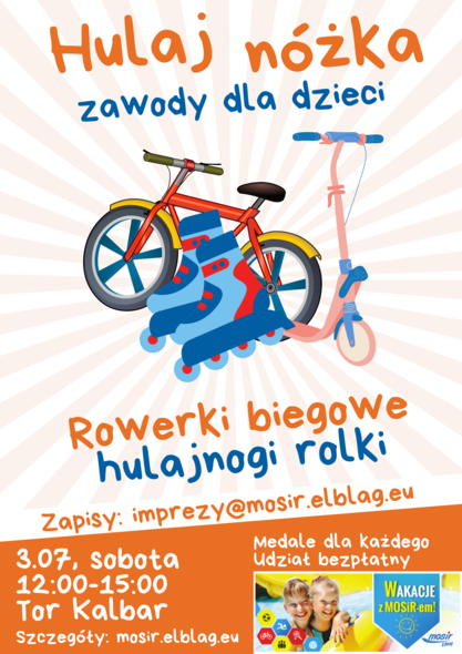 Elbląg, Hulaj-nóżka czyli zawody dla dzieci na Kalbarze Elbląg, Hulaj-nóżka czyli zawody dla dzieci na Kalbarze