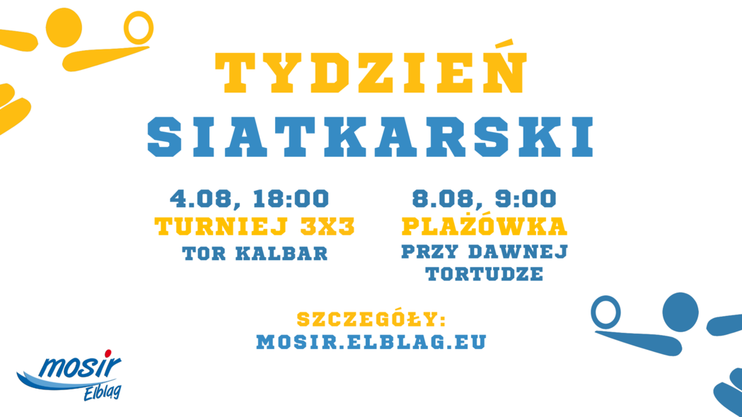 Elbląg, Tydzień siatkówki z MOSiR-em Elbląg, Tydzień siatkówki z MOSiR-em