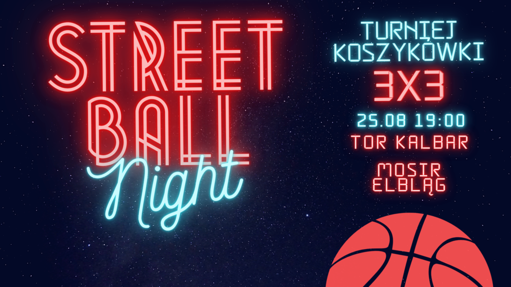 Elbląg, Koszykówka nocą na Kalbarze Elbląg, Koszykówka nocą na Kalbarze