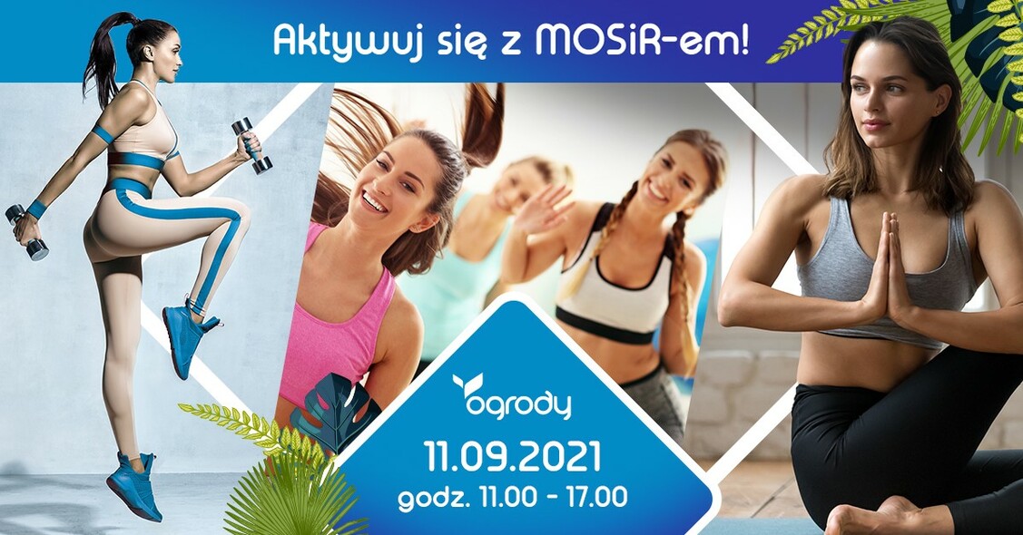 Elbląg, Aktywuj się z MOSiR-em w Ogrodach Elbląg, Aktywuj się z MOSiR-em w Ogrodach