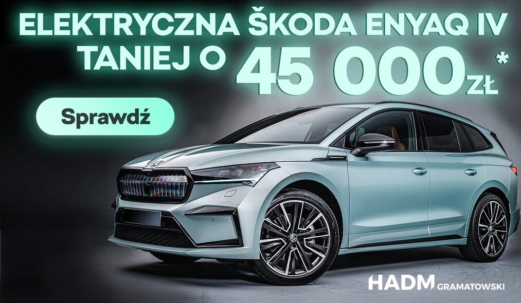 Jak zakup elektryka, to tylko w Skoda HADM Gramatowski. Teraz uzyskasz do 45 tys. zł korzyści przy zakupie! Jak zakup elektryka, to tylko w Skoda HADM Gramatowski. Teraz uzyskasz do 45 tys. zł korzyści przy zakupie!