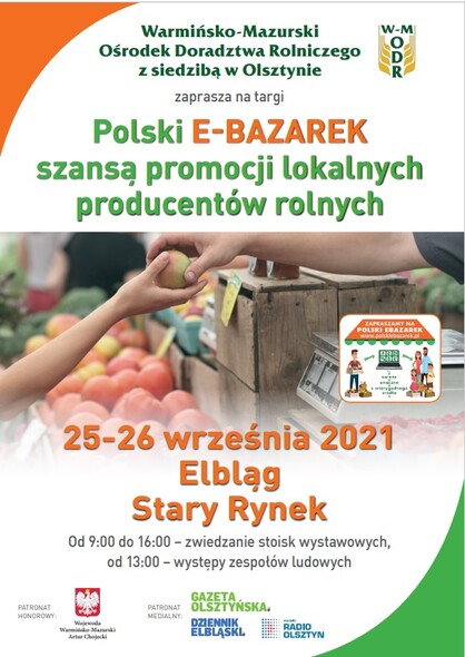 25-26 września Festiwal targowy w Elblągu „Polski e-bazarek szansą promocji lokalnych producentów rolnych"