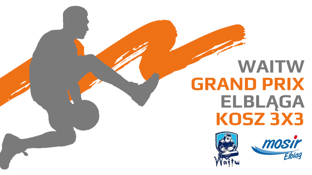 Elbląg, Ostatnia szansa na zapisy do Grand Prix w koszykówce 3x3 Elbląg, Ostatnia szansa na zapisy do Grand Prix w koszykówce 3x3
