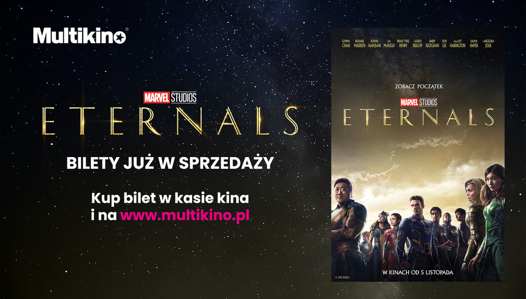 Bilety na „Eternals” i „Pitbulla” już w przedsprzedaży w Multikinie Bilety na „Eternals” i „Pitbulla” już w przedsprzedaży w Multikinie