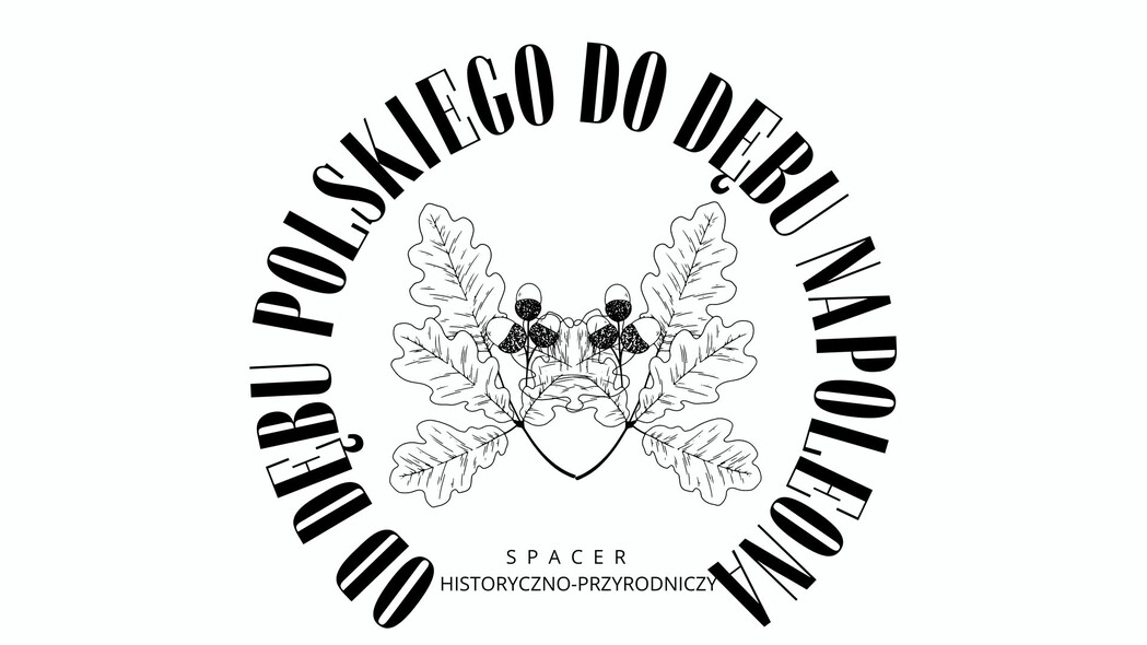 Elbląg, Od Dębu Polskiego do Dębu Napoleona. Spacer historyczno-przyrodniczy Elbląg, Od Dębu Polskiego do Dębu Napoleona. Spacer historyczno-przyrodniczy